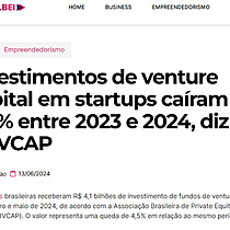 Investimentos de venture capital em startups caram 4,5% entre 2023 e 2024, diz ABVCAP